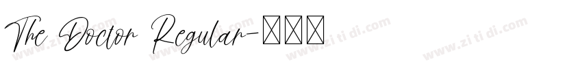 The Doctor Regular字体转换 The Doctor Regular字体转换